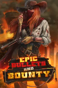Epic Bullets and Bounty